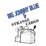 Big Johny&StrangeCargo
